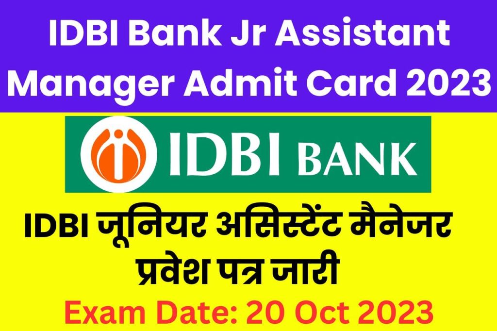 IDBI Bank Jr Assistant Manager Admit Card 2023