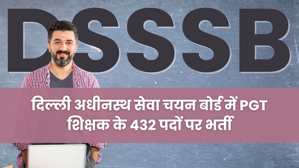 DSSSB PGT Teacher Recruitment 2025